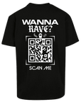 Oversize Shirt WANNA RAVE ? Your Design - FestivalStuff