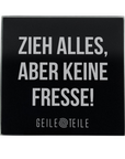 Zieh alles - Echtglas Ziehunterlage
