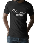 Always High T-Shirt (schwarz oder weiß / unisex) - FestivalStuff