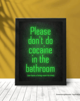 Poster/Plakat A3 „Please don‘t cocaine in the Bathroom - we have a Livingroom for that“ inkl. Rahmen - FestivalStuff