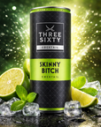 THREE SIXTY SKINNY BITCH Cocktail
