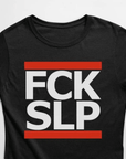 FCK SLP / F*ck Sleep T-Shirt (schwarz oder weiß / Frauen) - FestivalStuff