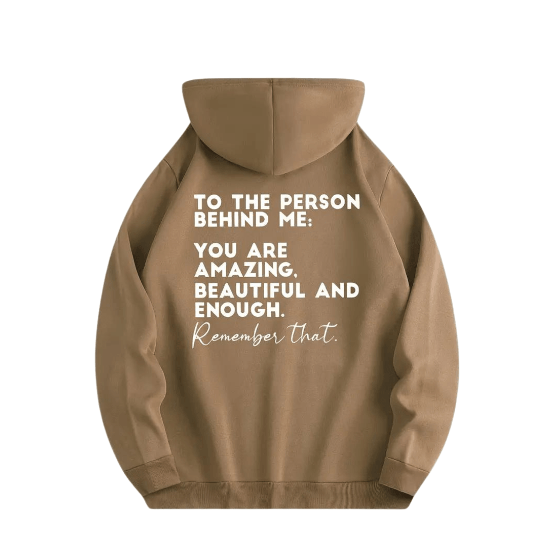 Hoodie &quot;TO THE PERSON BEHIND ME&quot; - FestivalStuff