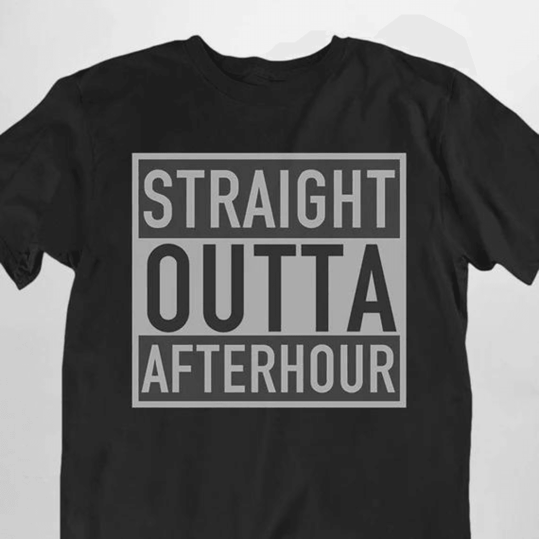 Straight Outta Afterhour T-Shirt (schwarz / unisex) - FestivalStuff