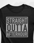 Straight Outta Afterhour T-Shirt (schwarz / Frauen) - FestivalStuff