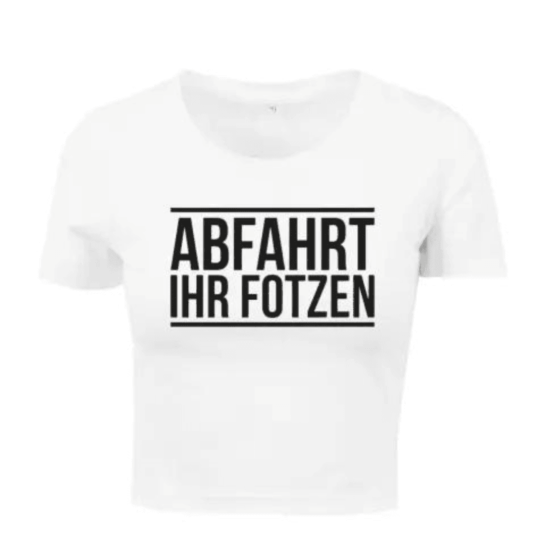 ABFAHRT IHR FOTZN Crop T-Shirt - FestivalStuff
