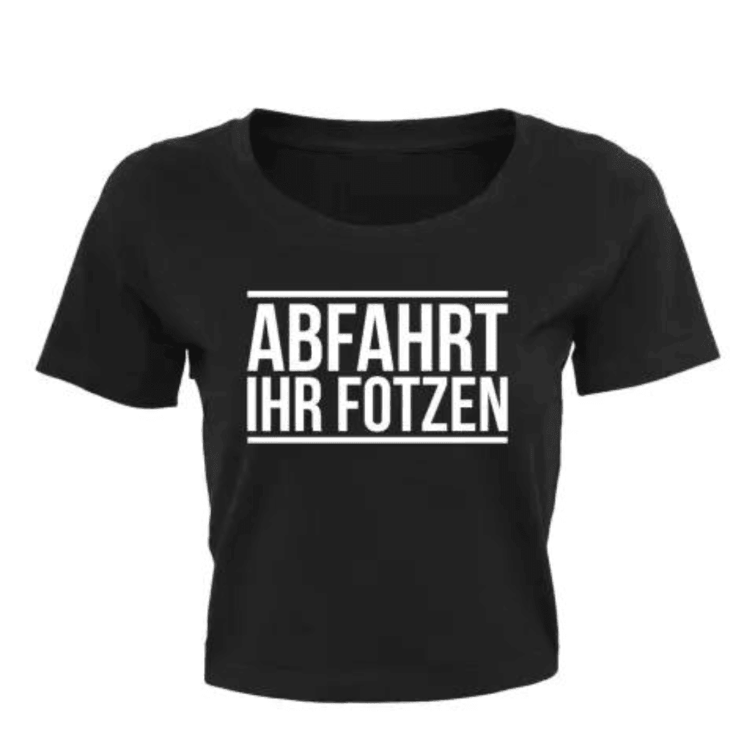 ABFAHRT IHR FOTZN Crop T-Shirt - FestivalStuff