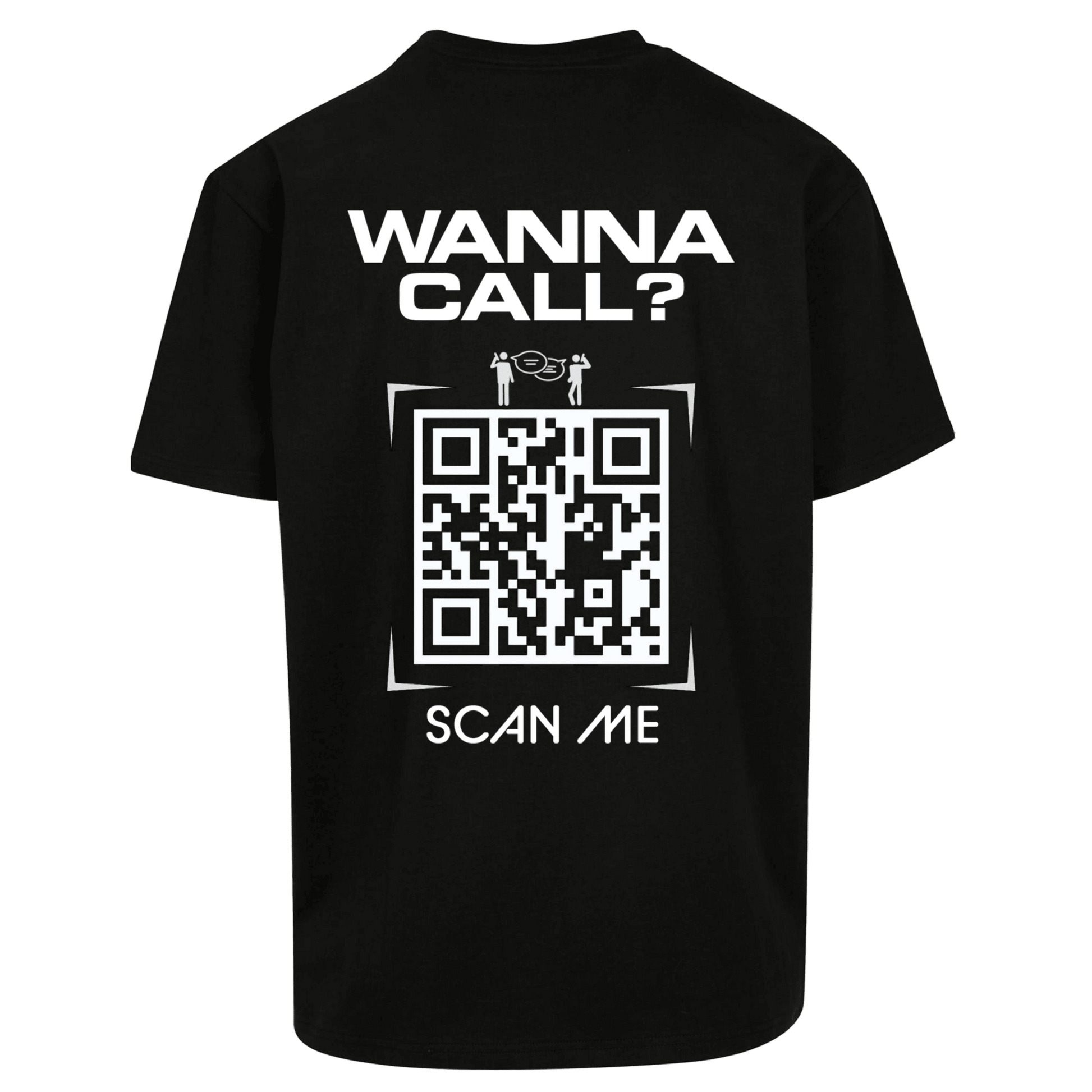 Oversize Shirt WANNA CALL ? Your Design - FestivalStuff