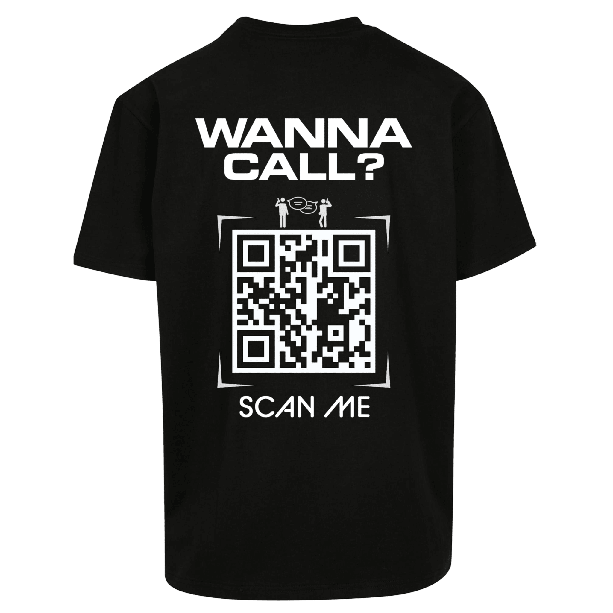 Oversize Shirt WANNA CALL ? Your Design - FestivalStuff