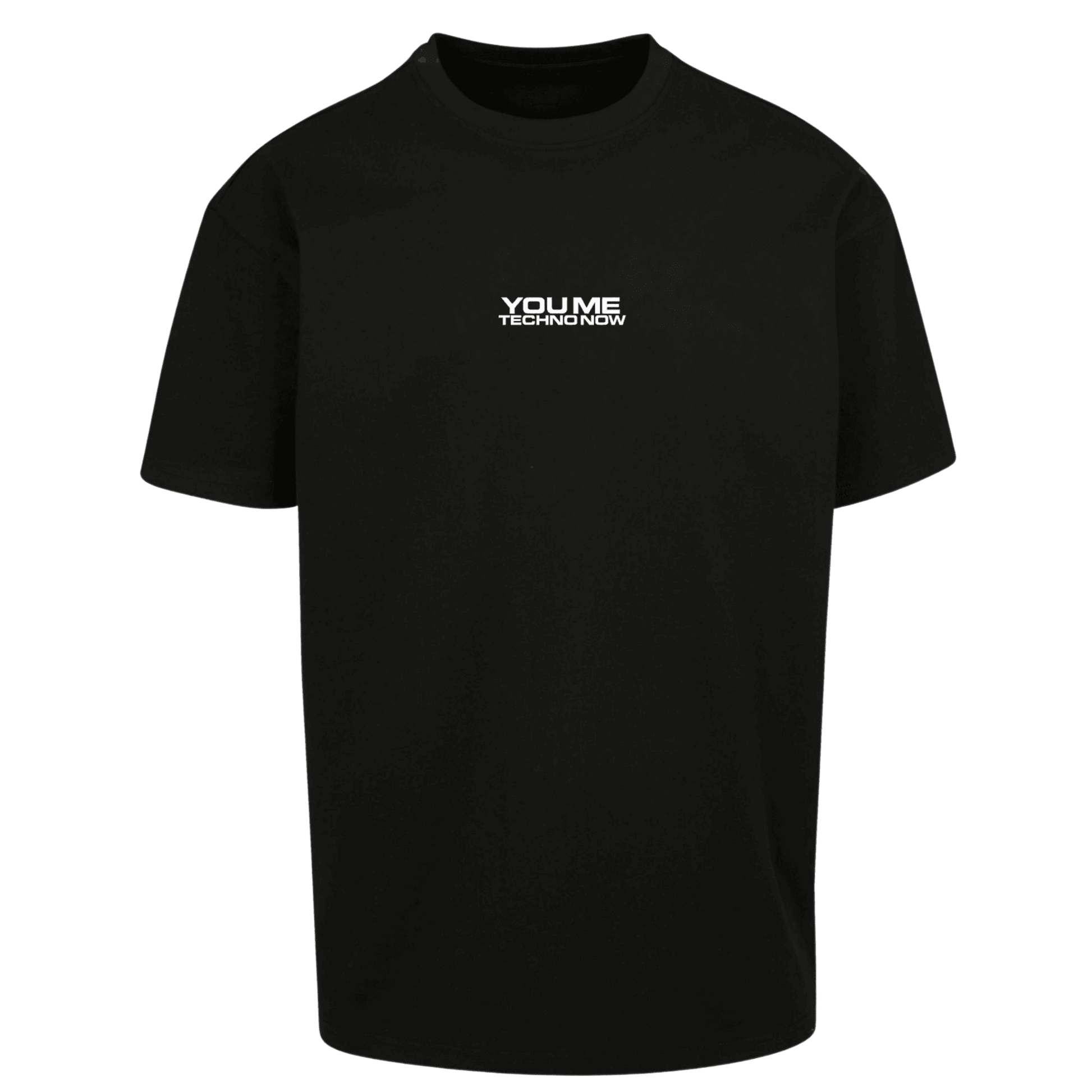 Oversize Shirt YOU ME TECHNO NOW ? Your Design - FestivalStuff