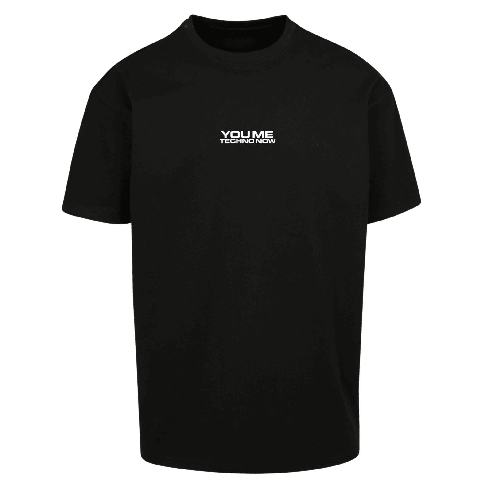 Oversize Shirt YOU ME TECHNO NOW ? Your Design - FestivalStuff