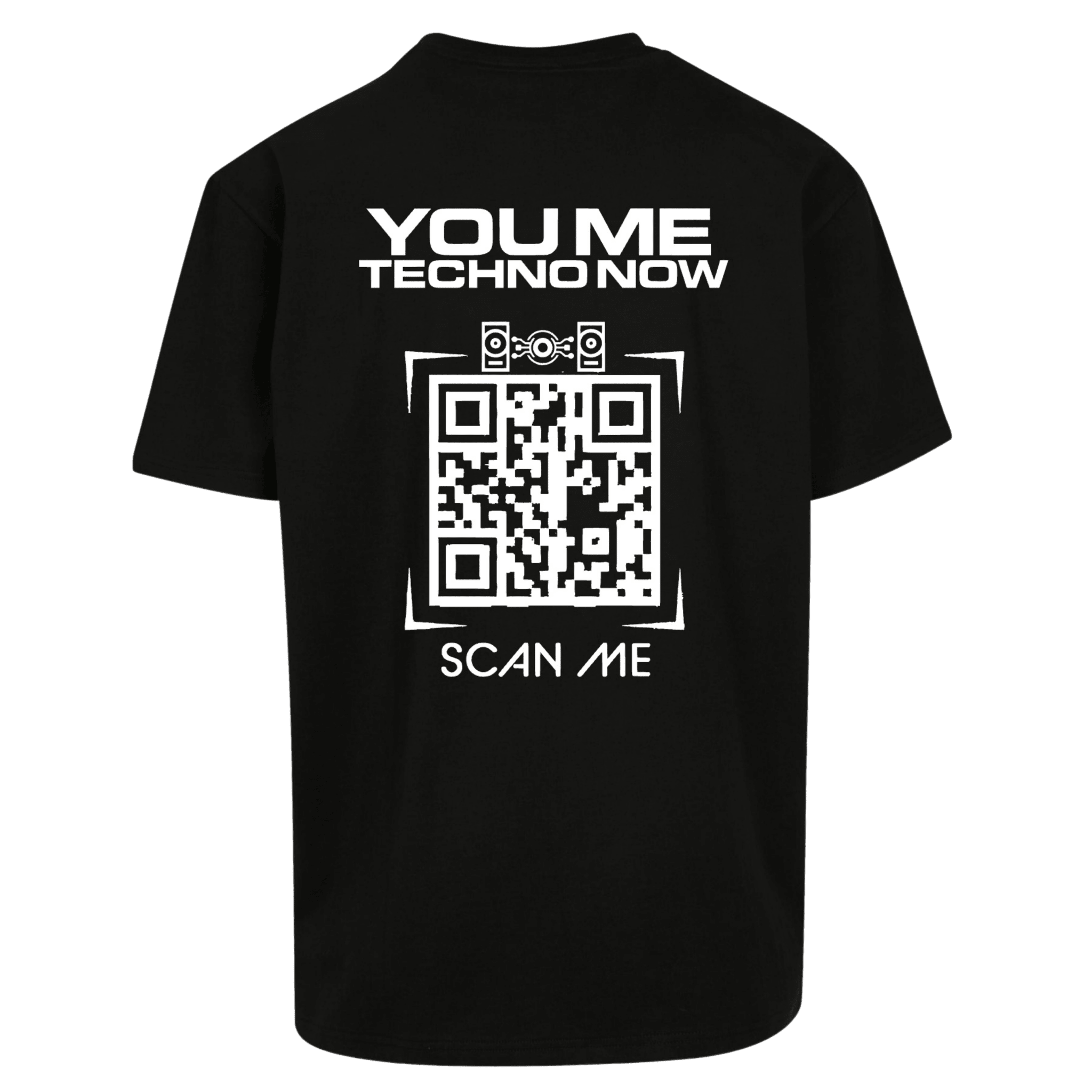 Oversize Shirt YOU ME TECHNO NOW ? Your Design - FestivalStuff