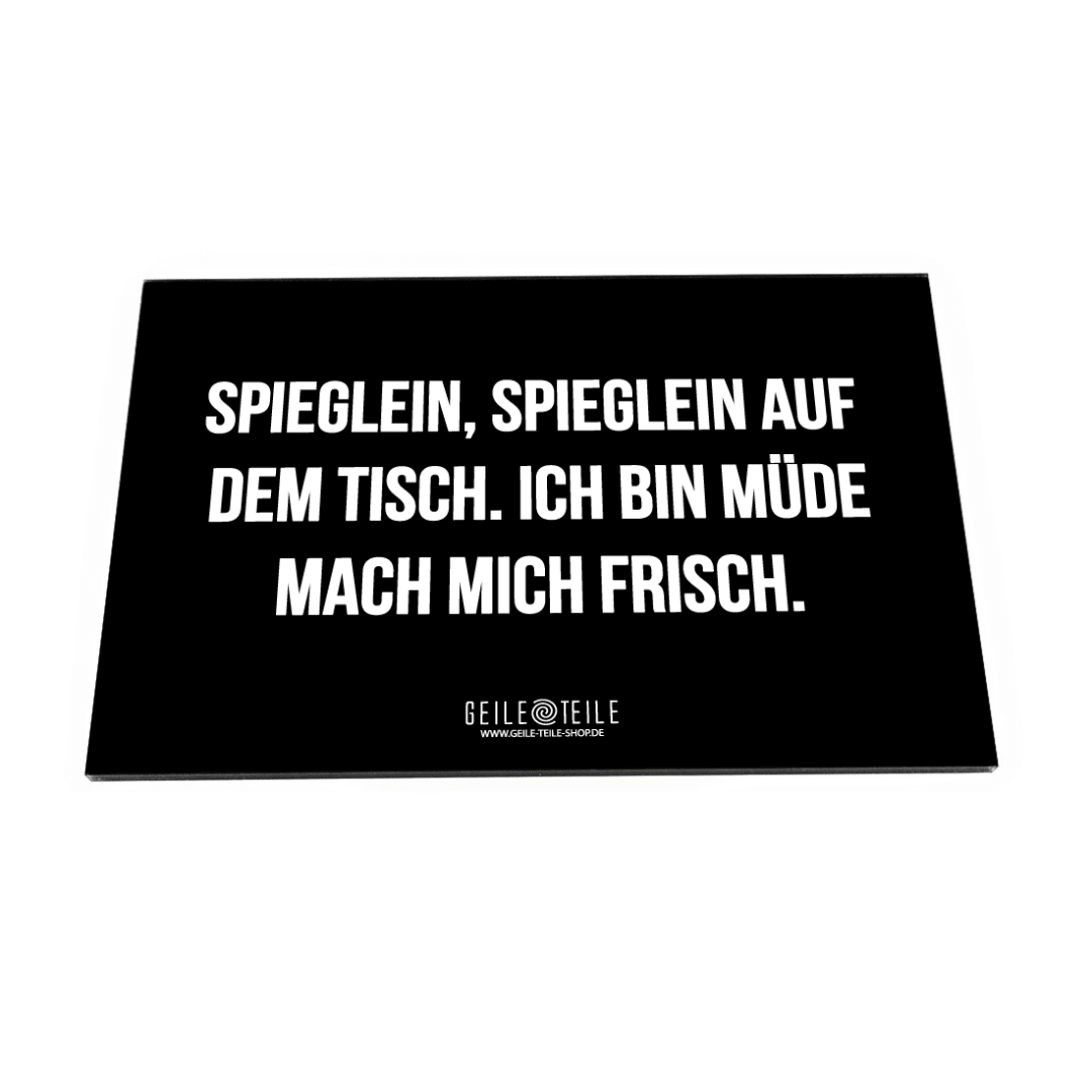Spieglein, Spieglein - Ziehunterlage - FestivalStuff